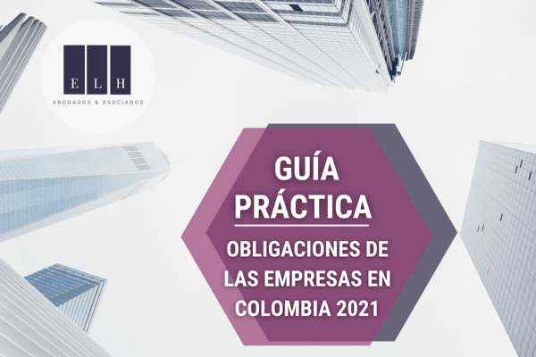 OBLIGACIONES DE LAS EMPRESAS EN COLOMBIA 2021