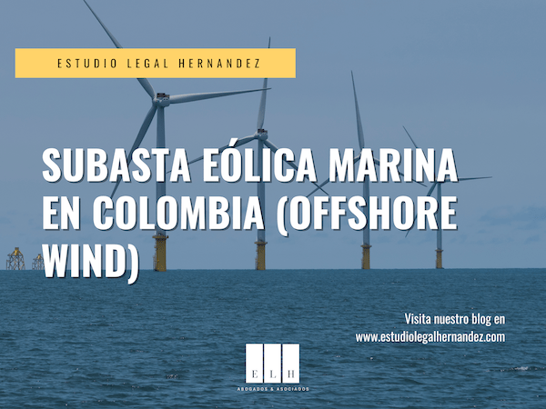 SUBASTA EÓLICA MARINA EN COLOMBIA (OFFSHORE WIND)