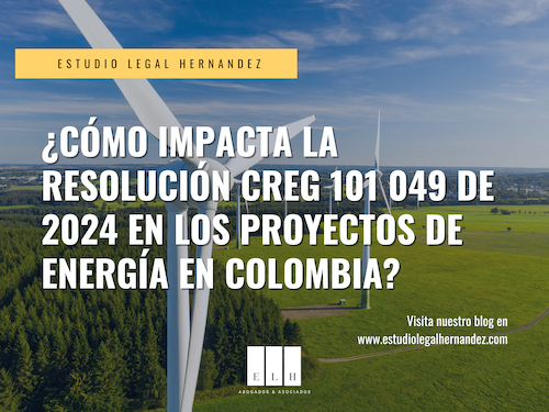 Fecha de Puesta en Operación (FPO) en Colombia. Cambios regulatorios.