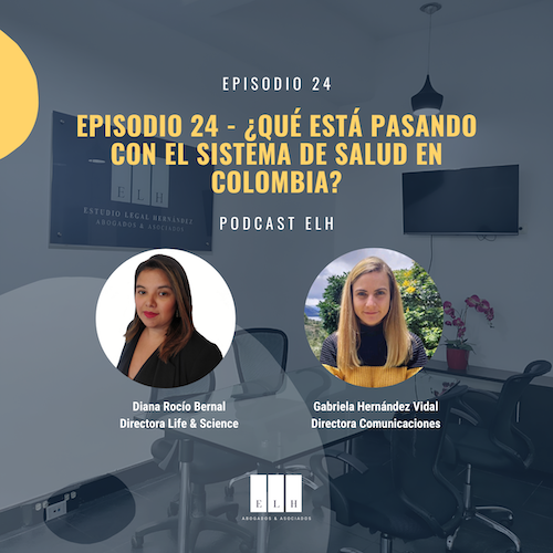 EPISODIO 24 - ¿QUÉ ESTÁ PASANDO CON EL SISTEMA DE SALUD EN COLOMBIA?