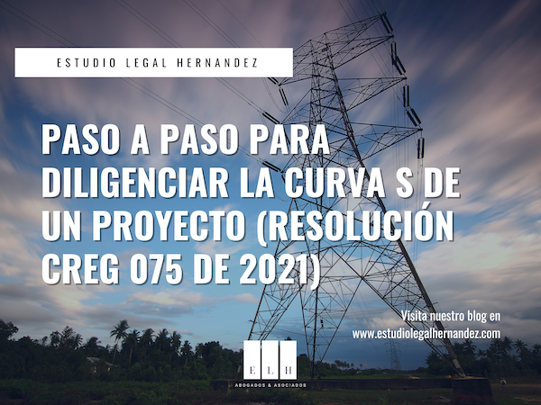 Pasos para diligenciar la Curva S de un proyecto (Resolución CREG 075 de 2021)