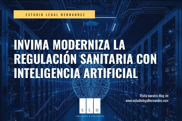 INVIMA MODERNIZA LA REGULACIÓN SANITARIA CON INTELIGENCIA ARTIFICIAL