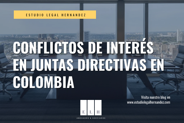 Conflictos de interes de juntas directivas en colombia