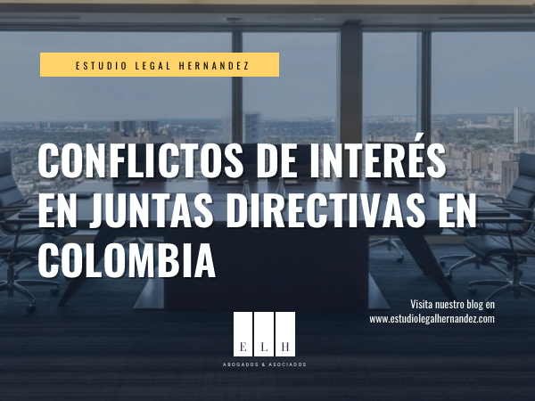 Conflictos de interes de juntas directivas en colombia