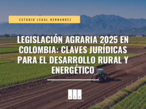 Legislacion agraria 2025 colombia