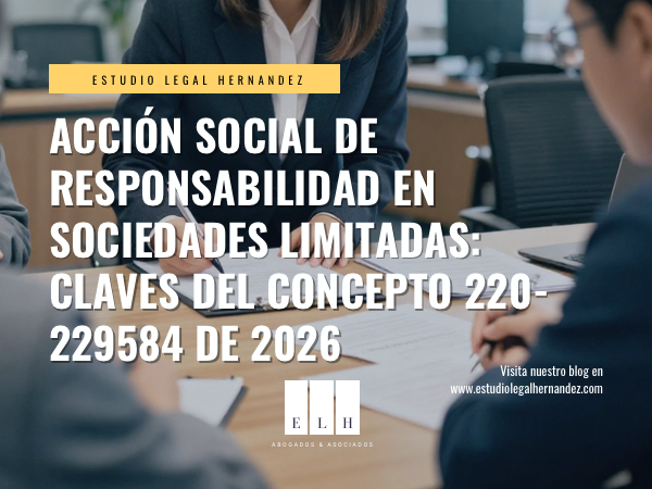 Acción social de responsabilidad en sociedades limitadas: claves del Concepto 220-229584 de 2026